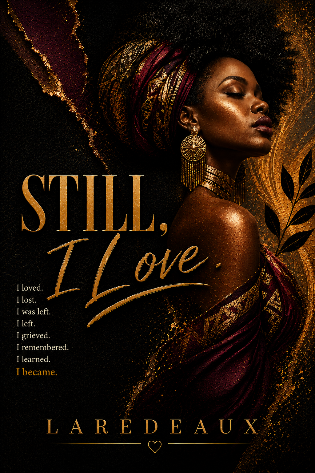 Still, I Love — poetry collection by LaRedeaux, book cover
